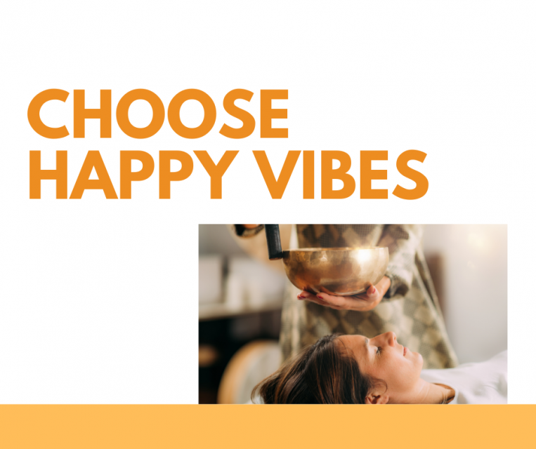 Choose Happy Vibes