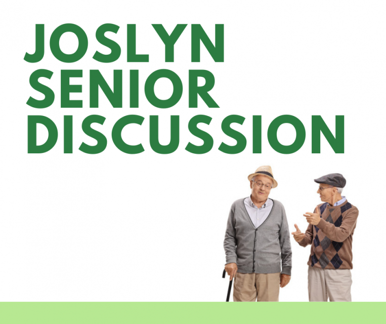 Joslyn Senior Discussion
